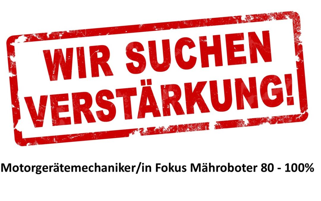 WIR SUCHEN VERSTÄRKUNG!